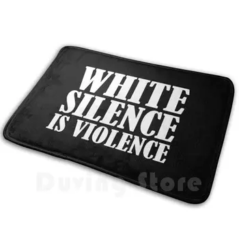 Branco O Silêncio É A Violência Soft Antiderrapante, Tapete Tapete Carpete Almofada De Branco O Silêncio É A Violência Preto Vidas Importa O Branco Silêncio