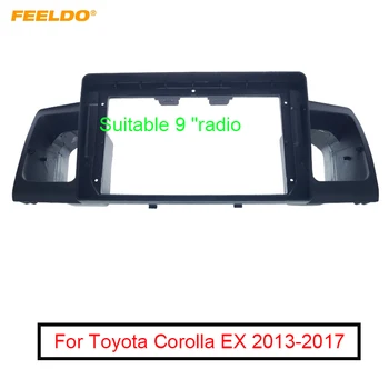 FEELDO auto-Rádio 2Din Painel Moldura Para Toyota Corolla EX 13-17 9 Polegadas Tela Grande Traço Estéreo Montagem Moldura do Painel do Kit de